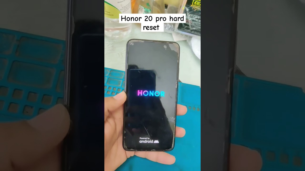 Honor 20 pro Hard reset 