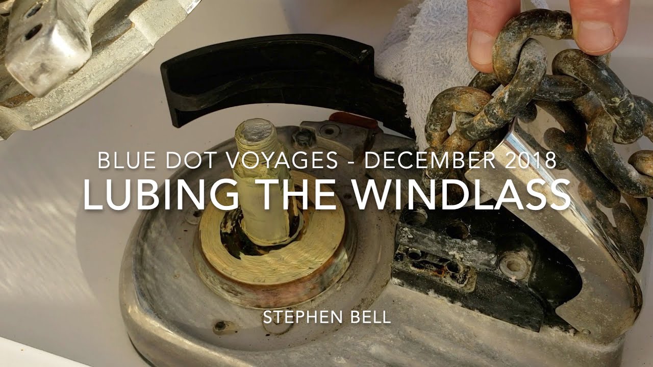 Catamaran Yacht Maintenance on PILAR - Lubing the Anchor Windlass.  EP18