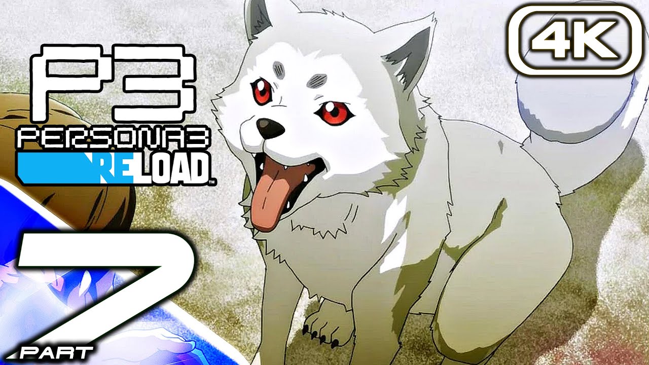 PERSONA 3 RELOAD Gameplay Walkthrough Part 7 (FULL GAME 4K 60FPS) No Commentary 100%