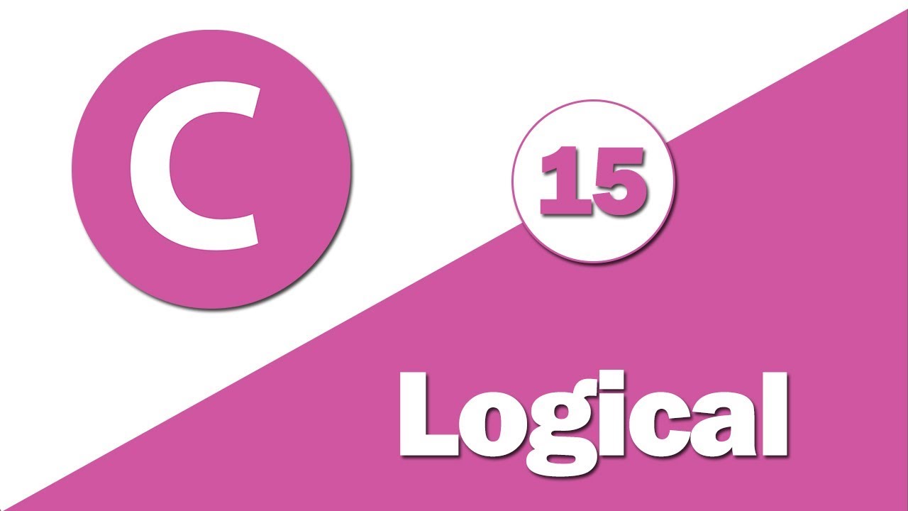 15 - ( Learn C Language ) Logical Operators