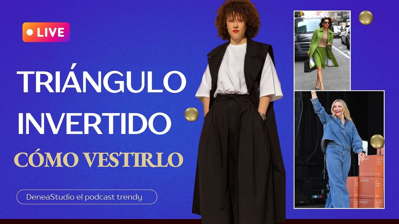 La inseguridad al vestir cuando tienes Cuerpo triángulo invertido. Consejos de moda
