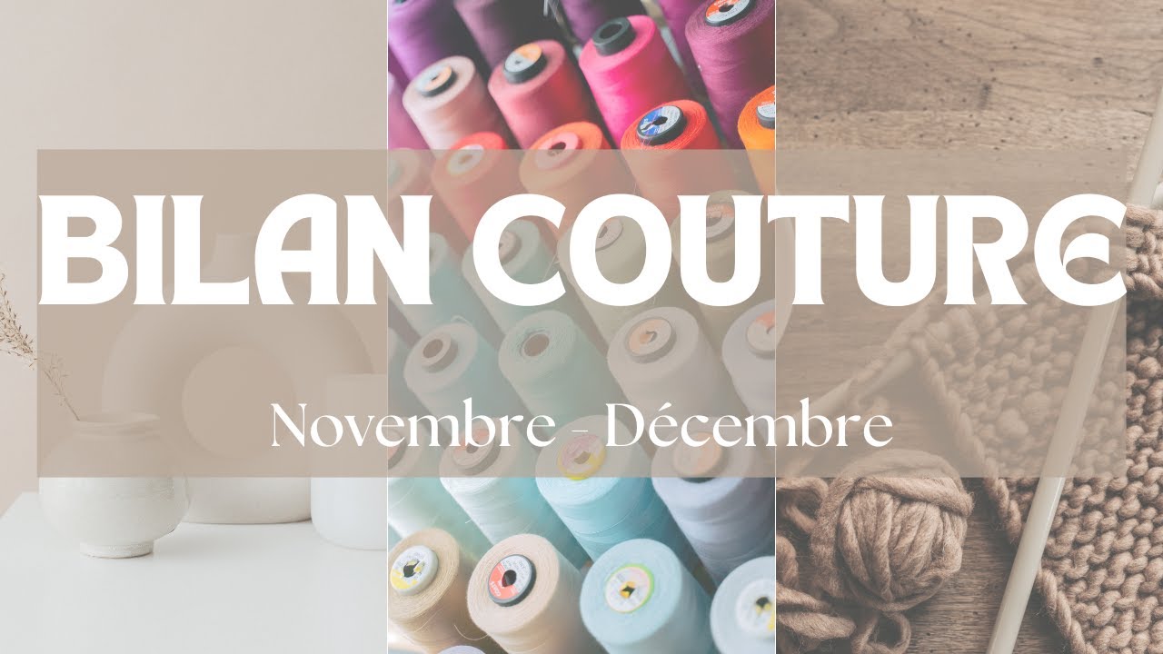 Bilan couture I Tricot I Couture I COUP DE COEUR !🧶