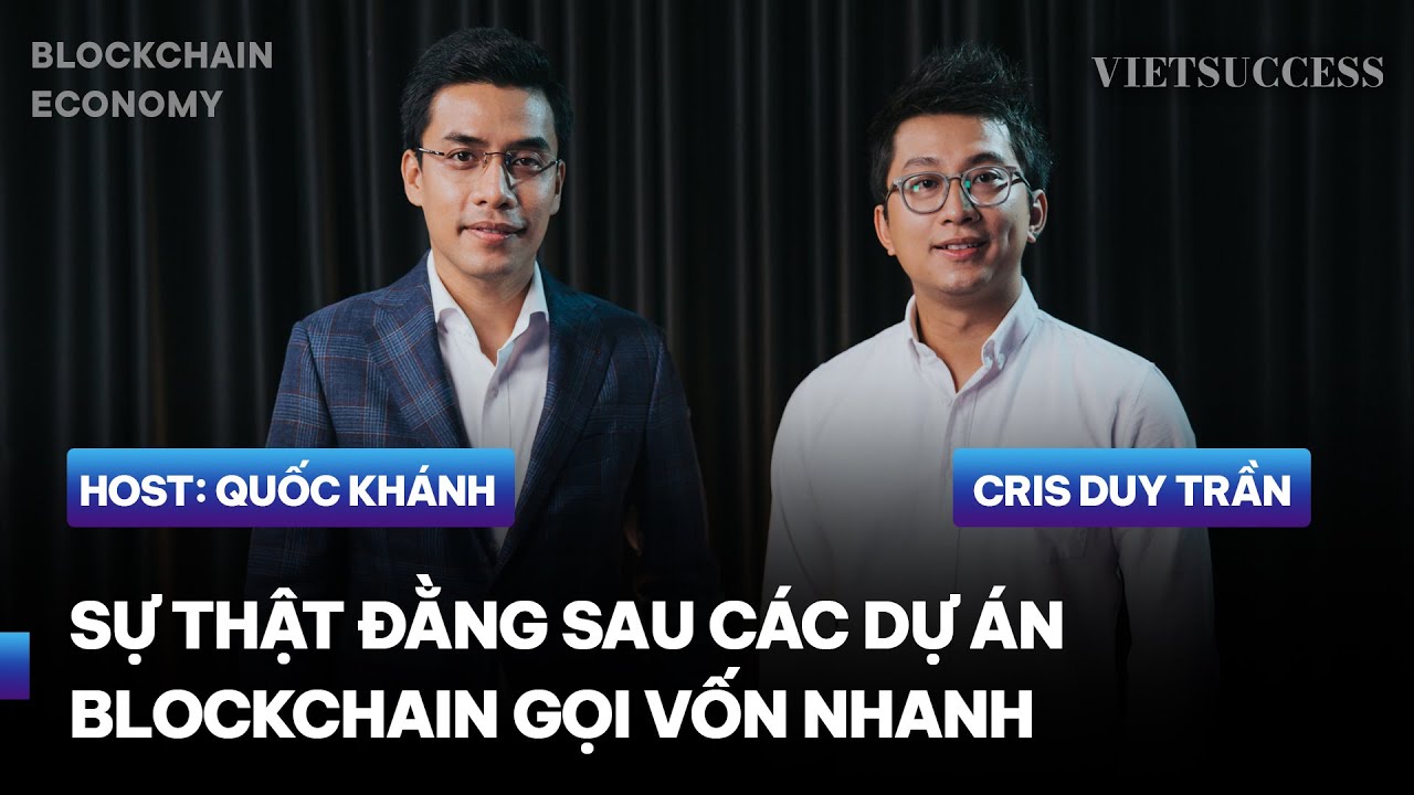 Blockchain dễ trở thành “Con dao hai lưỡi” | Cris Duy Tran | Blockchain Economy Ep 06