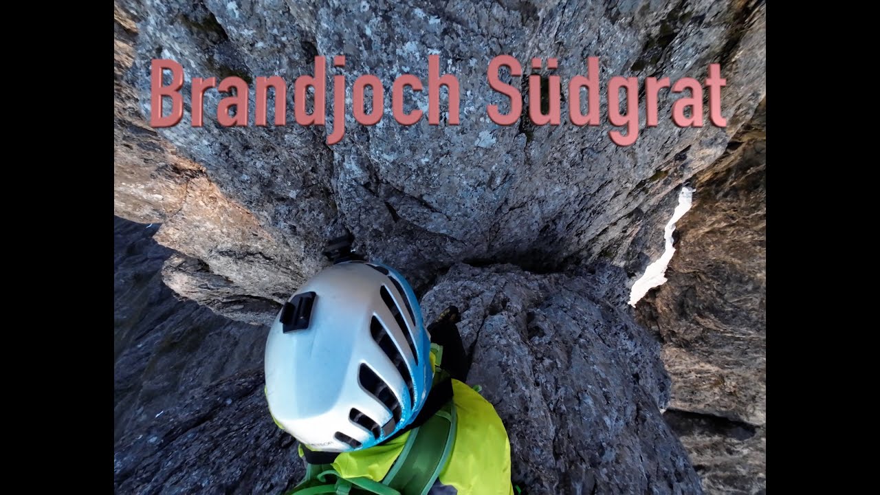 Brandjoch Südgrat - Brandjochkreuz bis Hohe Warte (Teil 1 von 2)