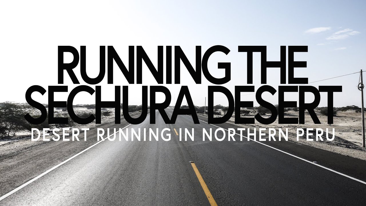 Running 212km Across the Sechura Desert, Peru