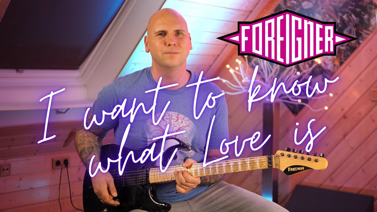 FOREIGNER - I Want to Know What Love Is - Electric Guitar Cover by Mike Markwitz