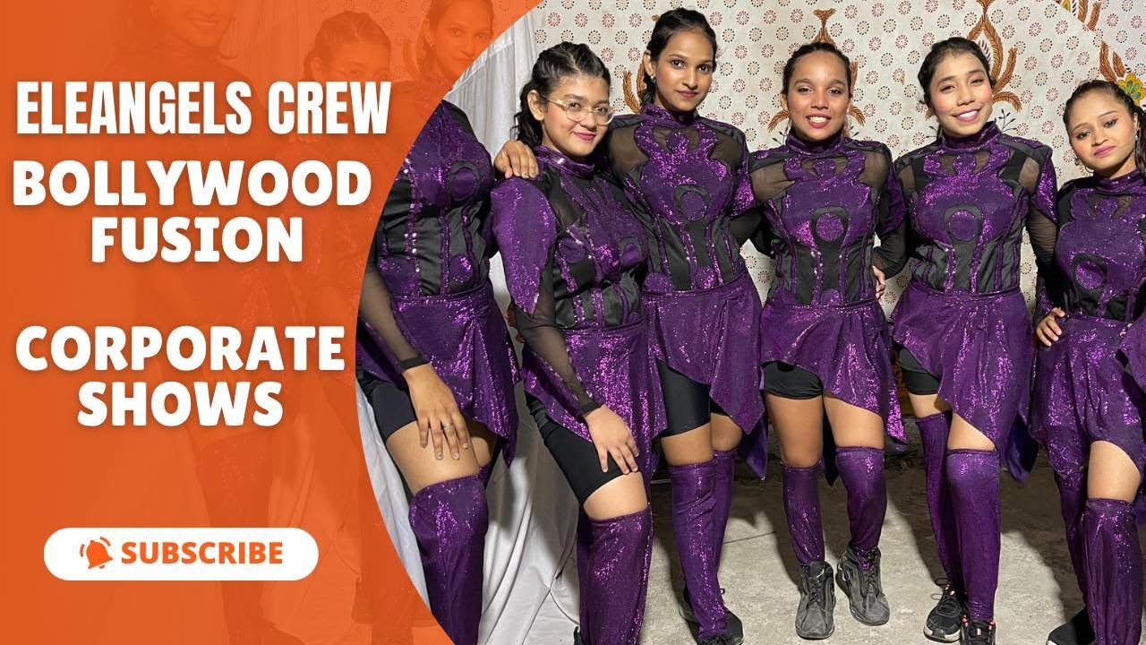 Eleangels Girls Crew | Bollywood Fusion | Corprate Show 2025