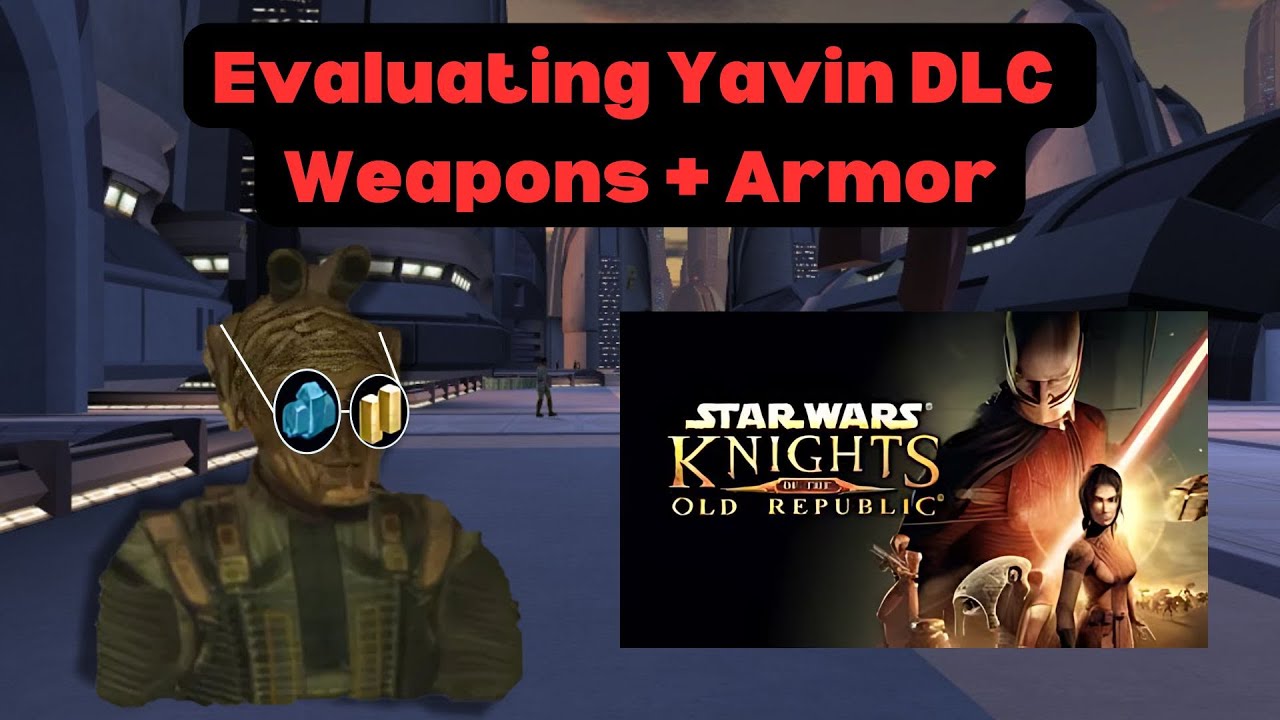 Оценка снаряжения из DLC Yavin для KOTOR