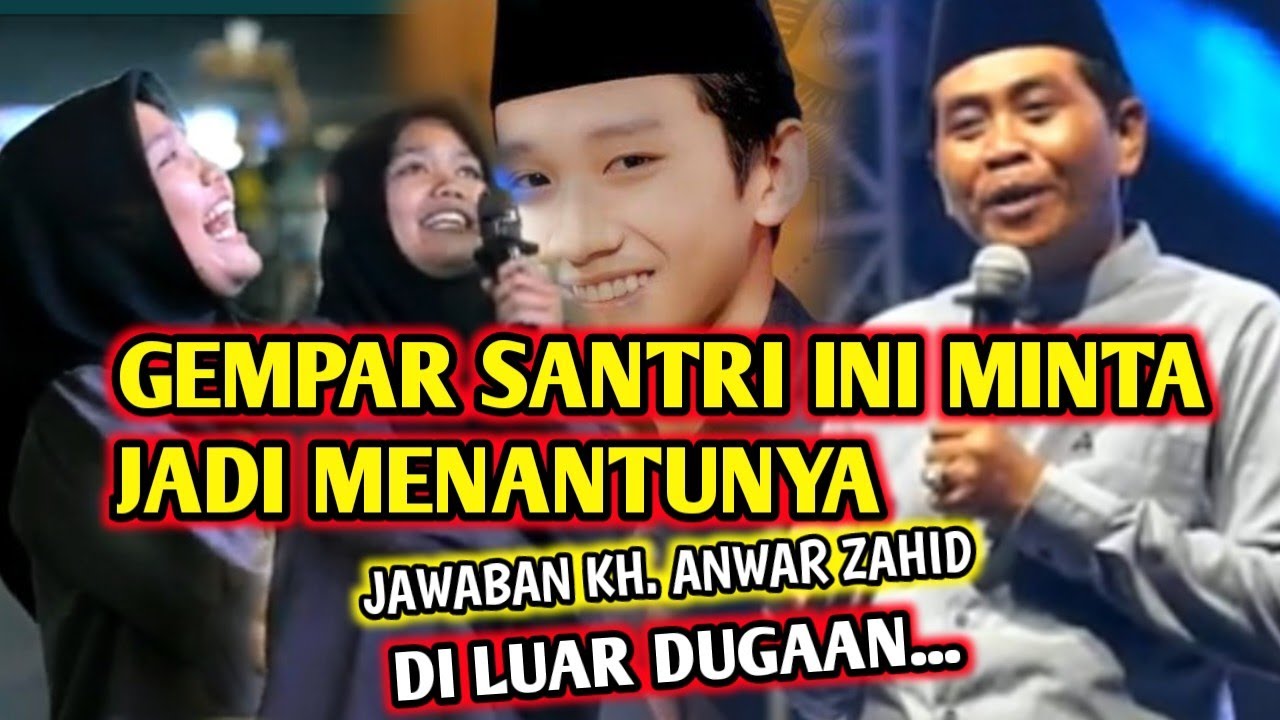 Santri ini Minta Jadi Menantunya KH. Anwar Zahid Jawabannya Di Luar Dugaan