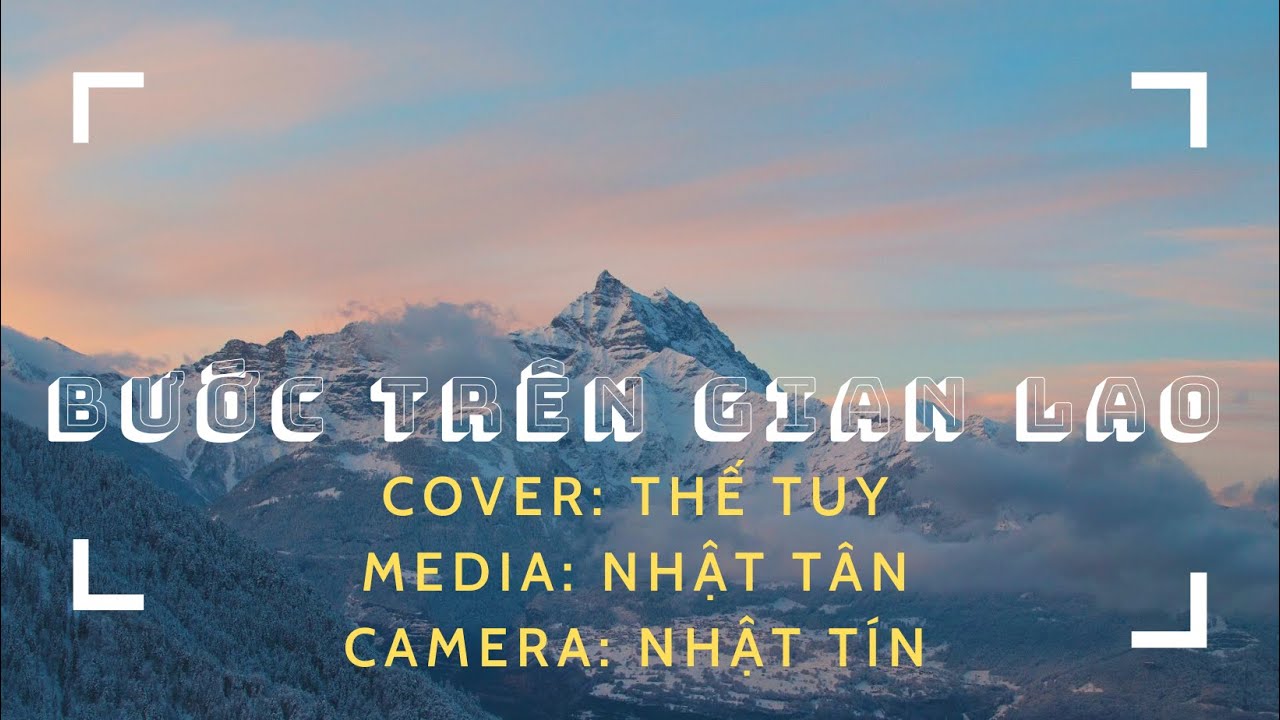 BƯỚC TR&Ecirc;N GIAN LAO - Đoan Thanh / Cover by Tuy Thế Huỳnh