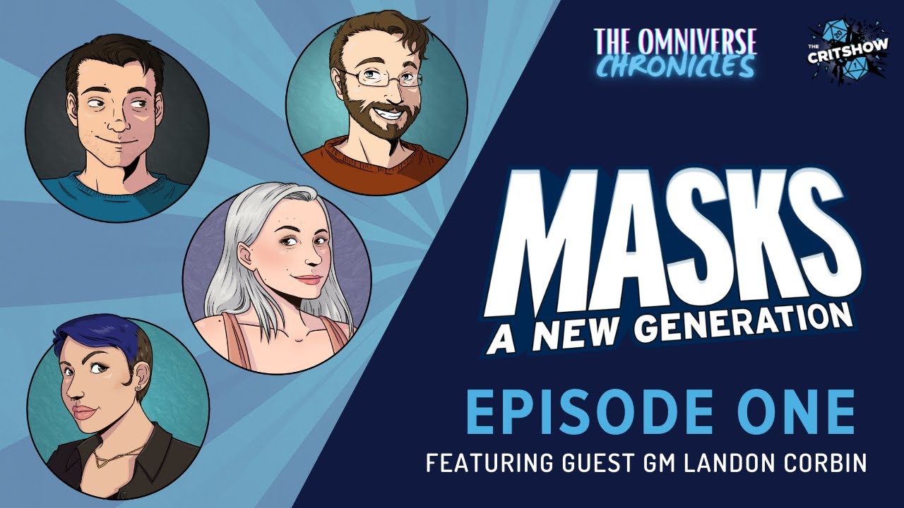 The Omniverse Chronicles: Masks: A New Generation (Episode 1)