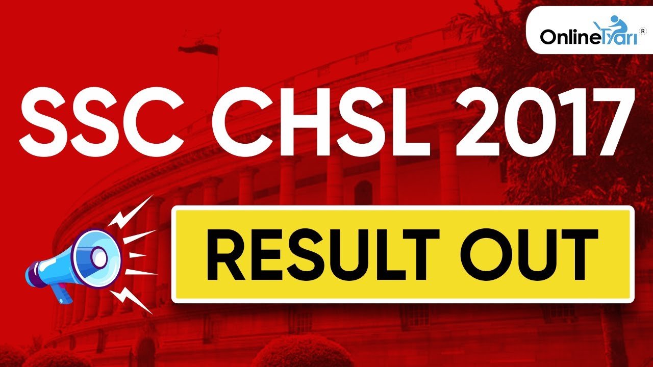 SSC CHSL 2017 FINAL RESULT | SSC CHSL RESULT 2017 I SSC CHSL RESULT & CUT OFF | SSC CHSL RESULT