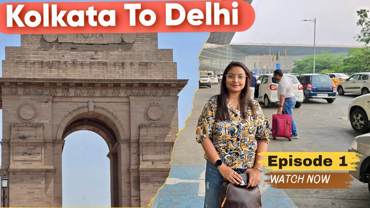 Kolkata To Delhi || EP -1|| Delhi Tour Itienary || Indigo Flight ||Kolkata Airport ||Travle guide ||