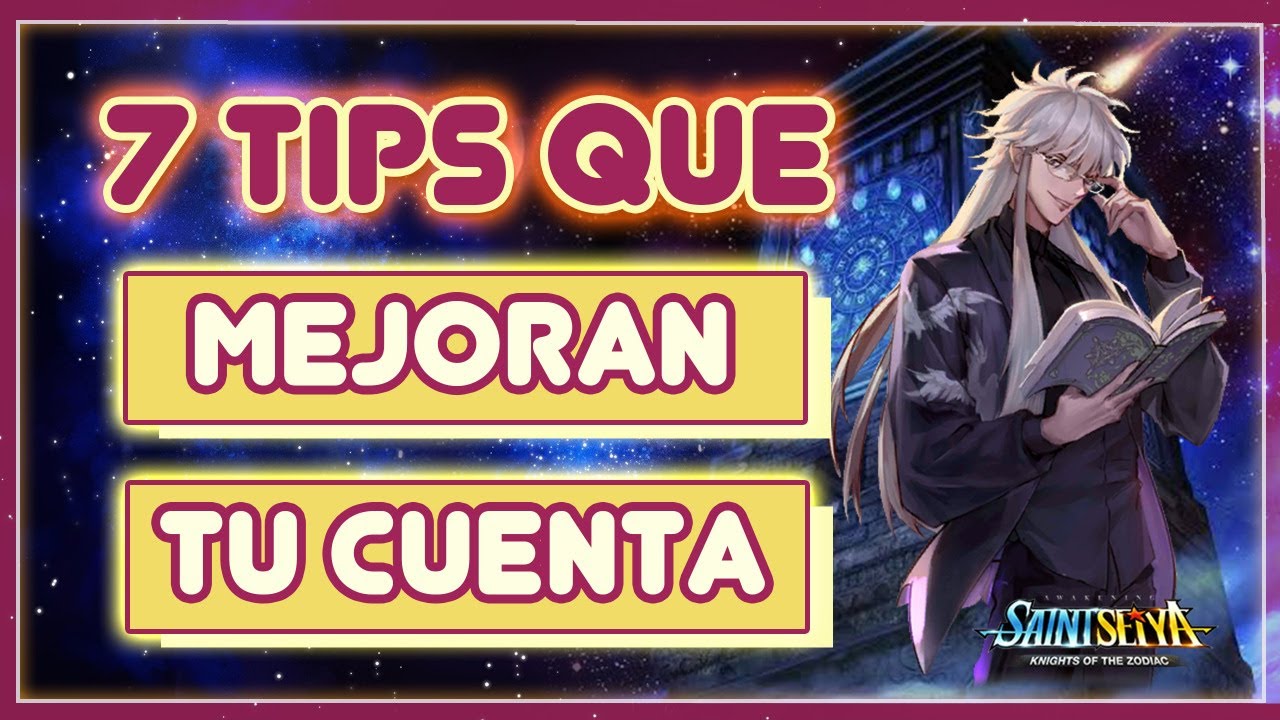 7 tips para que tu cuenta MEJORE MUCHO en Saint Seiya Awakening