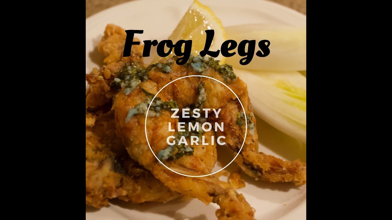 BEST FROG LEGS - EASY RECIPE ***Lemon Garlic Cilantro Sauce***