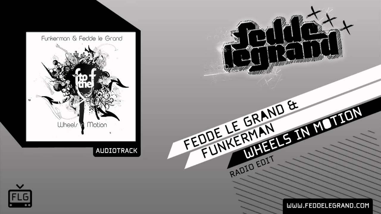 Fedde Le Grand & Funkerman - Wheels in Motion [Official Music Video]