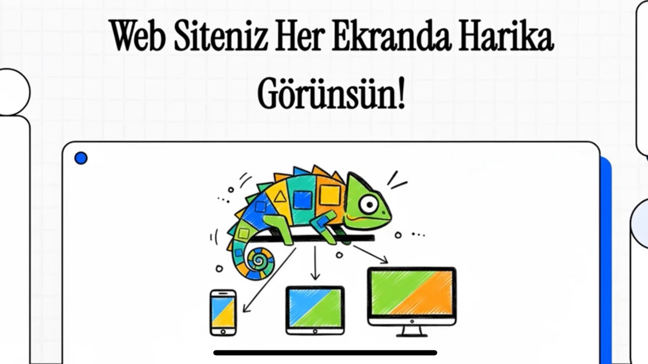6 Dakikada Responsive Tasarım: Web Siteniz Her Ekrana Uyumlu Olsun! (Sıfırdan Başlangı&ccedil;)
