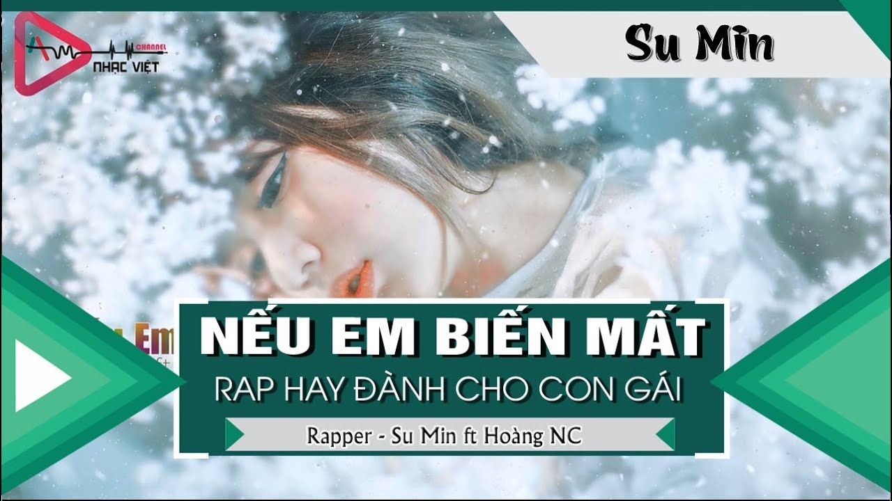 Nếu Em Biến Mất - Su Min ft Hoàng NC 「Video Lyrics」