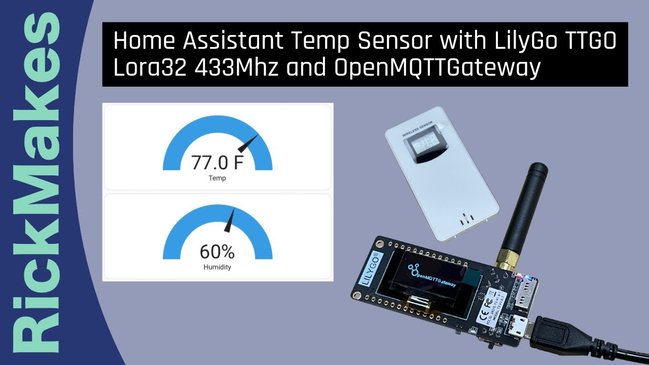 Датчик температуры Home Assistant с LilyGo TTGO Lora32 433 МГц и OpenMQTTGateway