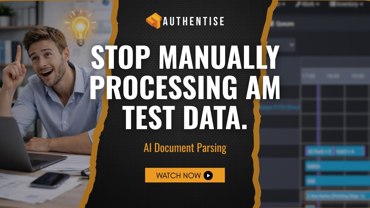 Automating Test Data in Additive Manufacturing | Intelligent Document Parsing in Authentise Flows
