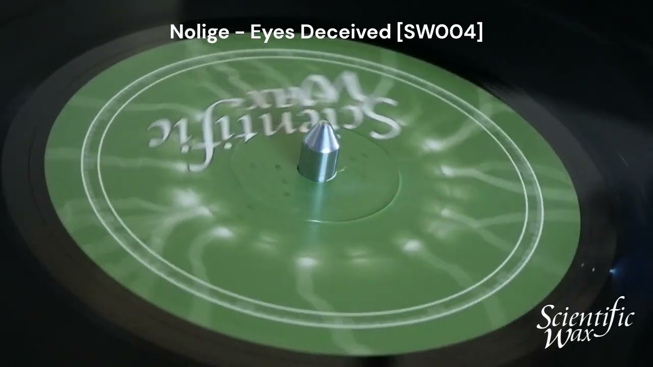 Nolige - Eyes Deceived [Scientific Wax SW004]