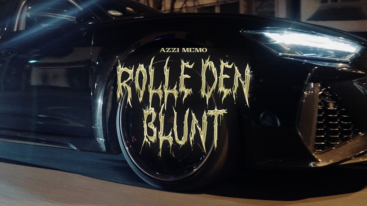 AZZI MEMO - ROLLE DEN BLUNT (official video)