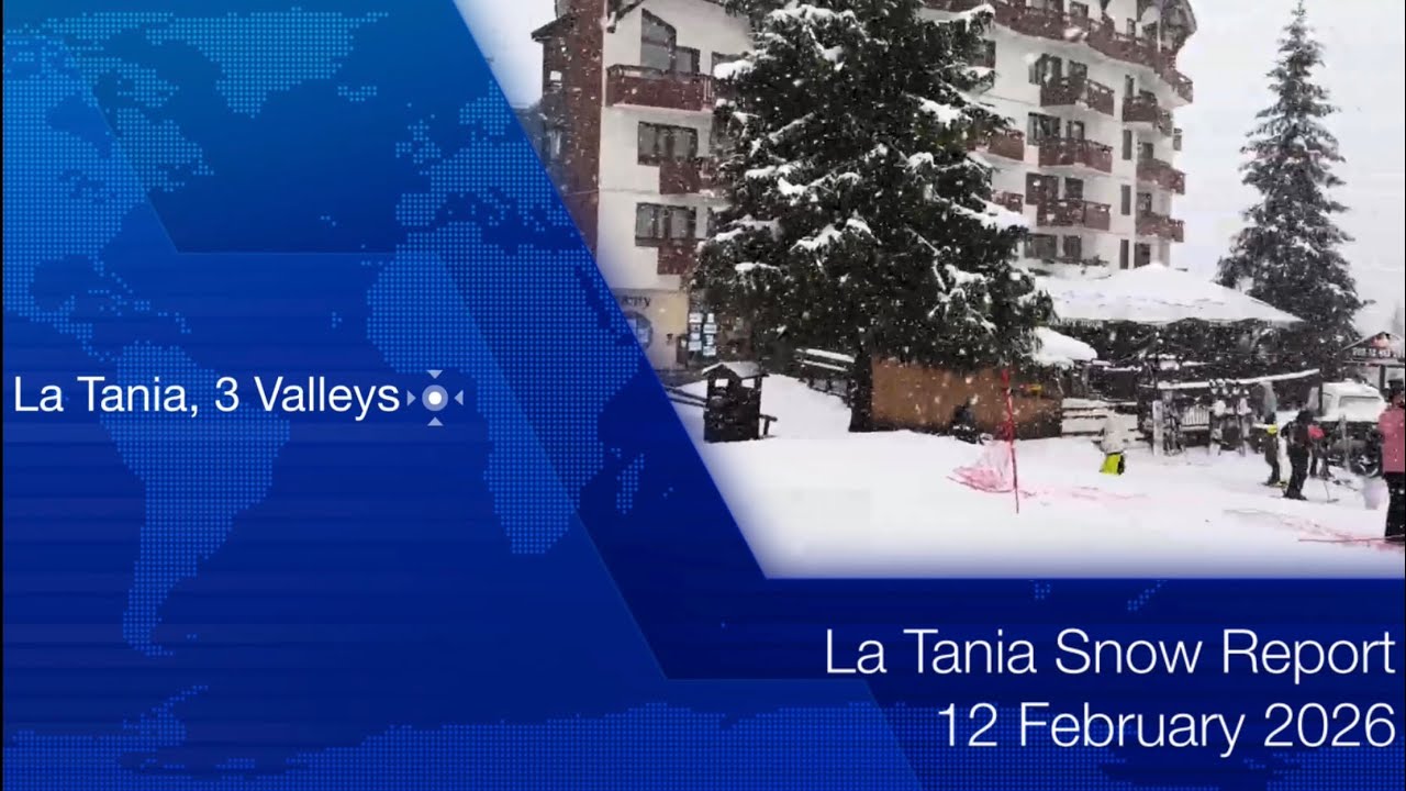 ​@SkiLaTania Snow Report 12 Feb 2026 latania.co.uk