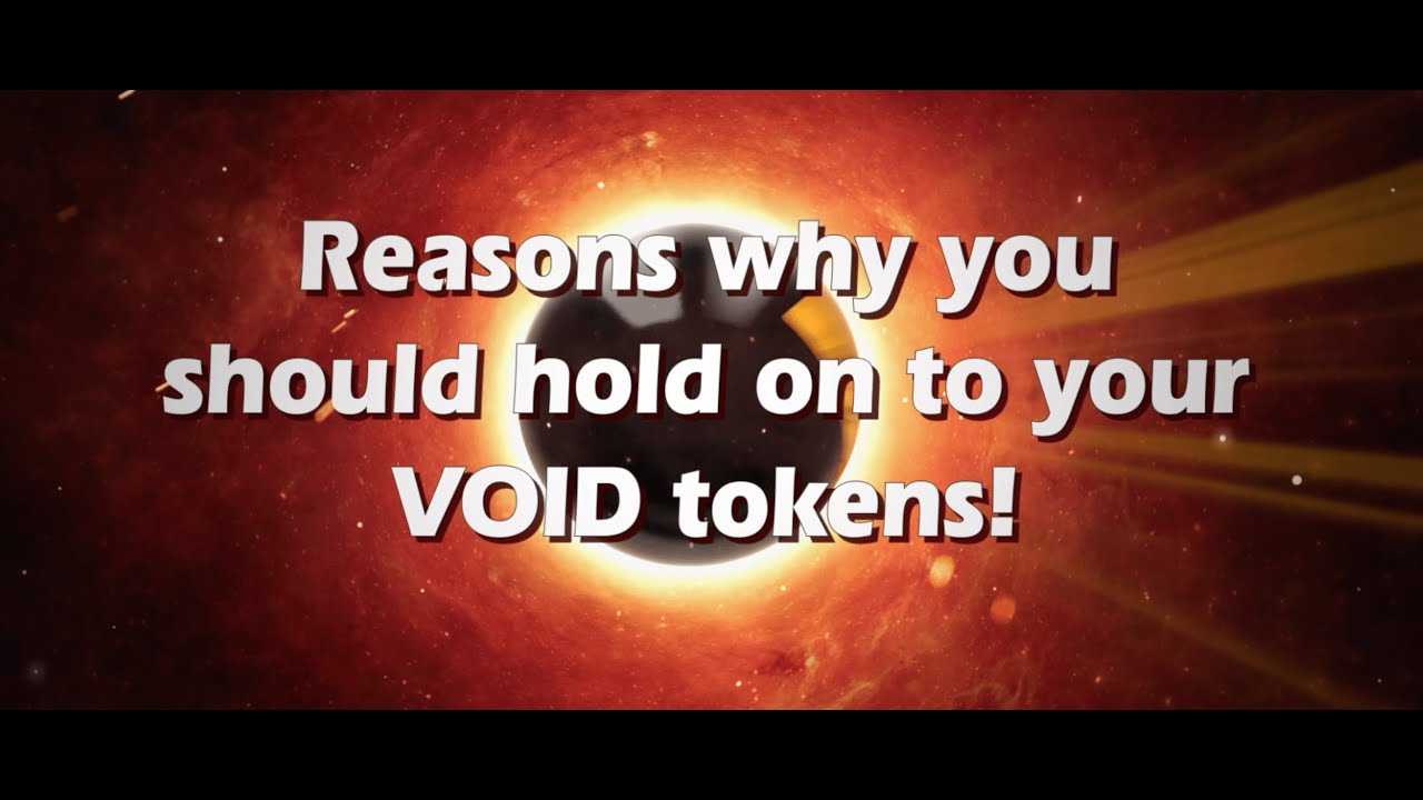 Reasons why it is worth holding $VOID token.