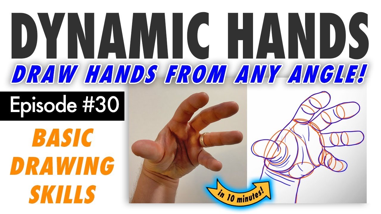 Draw DYNAMIC Hands from ANY ANGLE! Express yourself with confidence! Free Basic Drawing Class #30