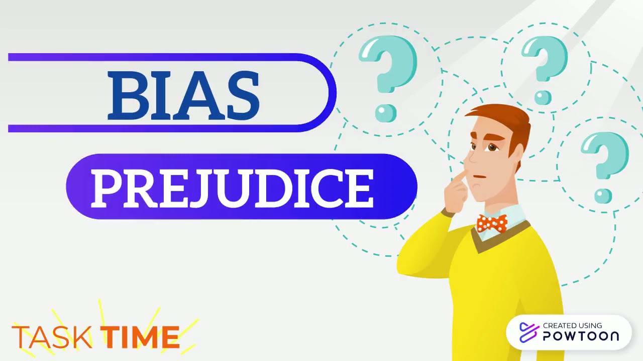 Differentiating Bias & Prejudice