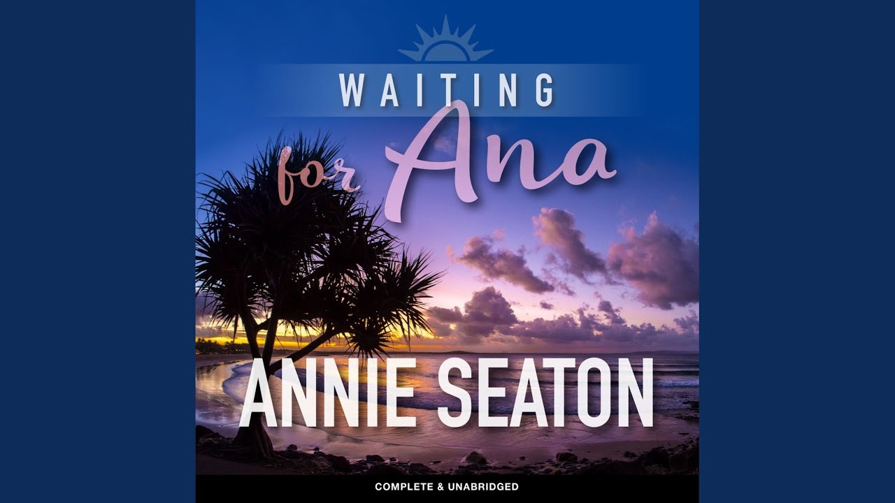 Chapter 6.5 - Waiting for Ana