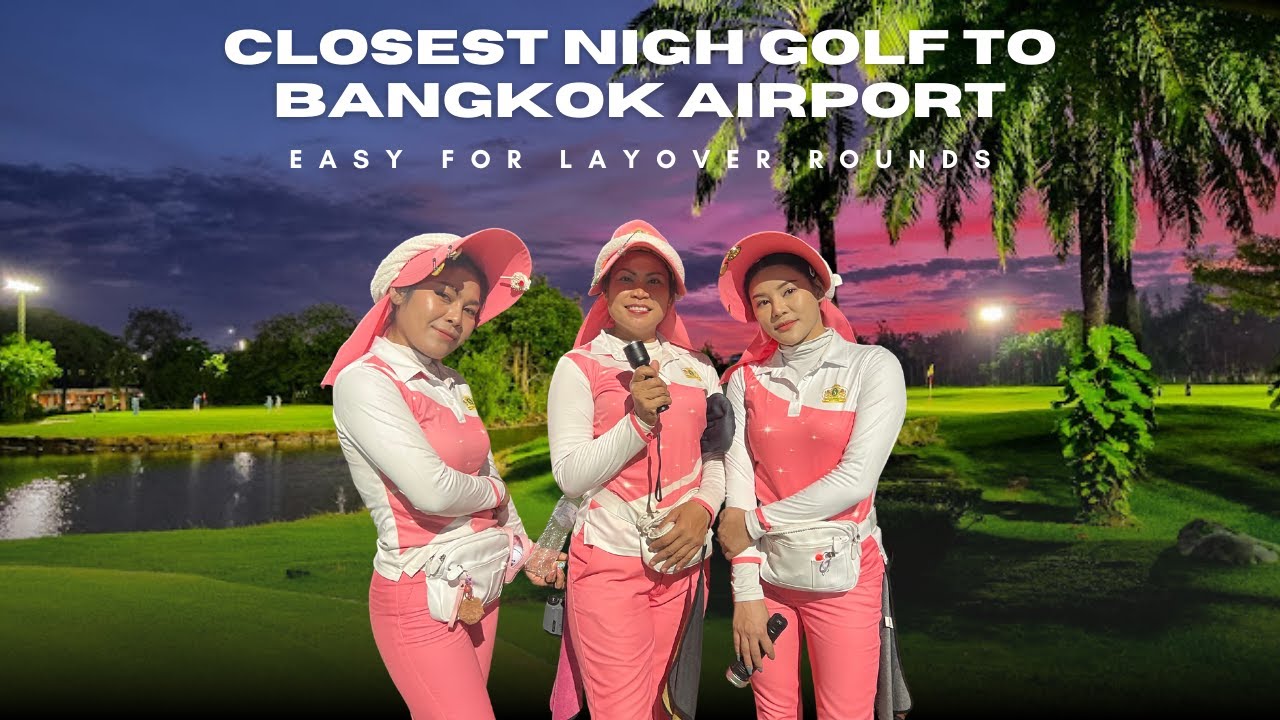 Perfect Night Golf Course Next To Bangkok Airport | Thailand 🇹🇭 Night Golf Course Review