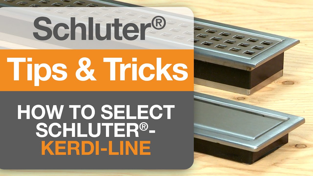How to Select Schluter&reg;- KERDI-LINE