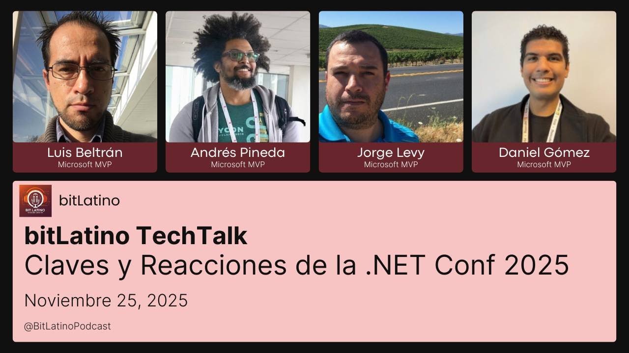 Claves y Reacciones de la .NET CONF 2025 por expertos tecnológicos