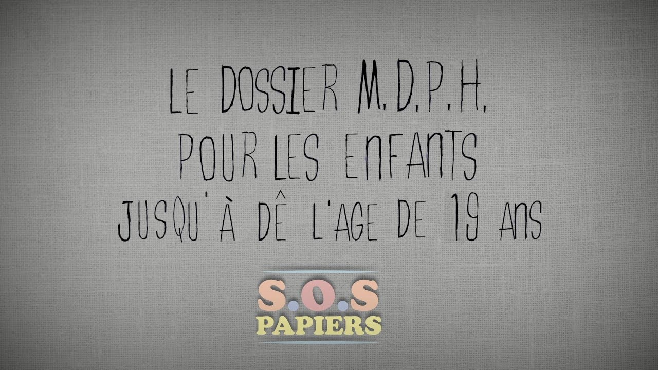 SOS PAPIERS   -EP 05-   Remplir le dossier MDPH pour votre enfant. Une assistante sociale vous aide.