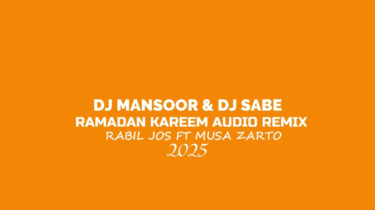 Dj Mansoor ft Dj Sabe Happy Ramadan Kareem Audio Remix 2025