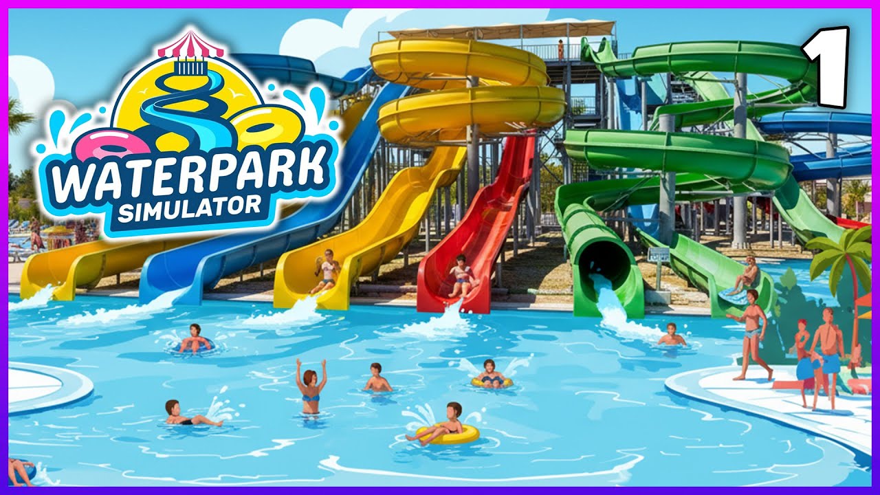 💦ABRO MI PROPIO PARQUE ACUÁTICO #1 | Waterpark Simulator Gameplay Español