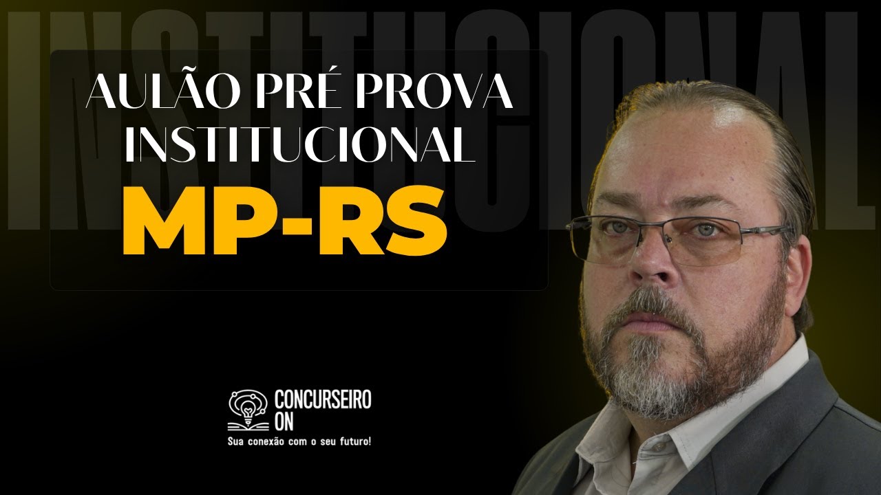 MP-RS Pré-prova de Legislação Institucional - Banca Instituto AOCP!