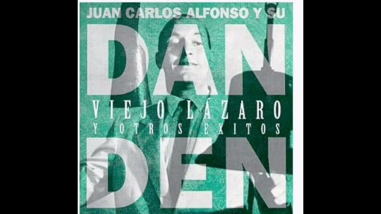 Viejo Lázaro - Juan Carlos Alfonso y su Dan Den | LA FIGU SALSA