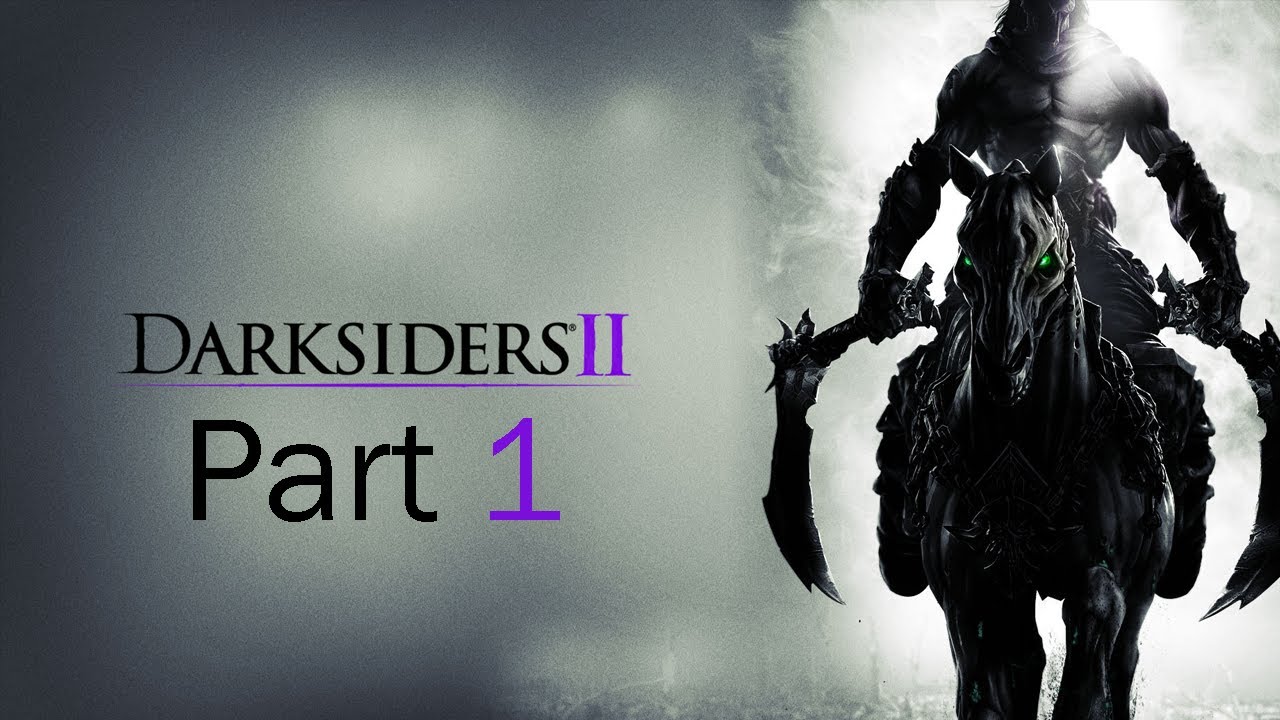 Darksiders 2 Walkthrough - Part 1