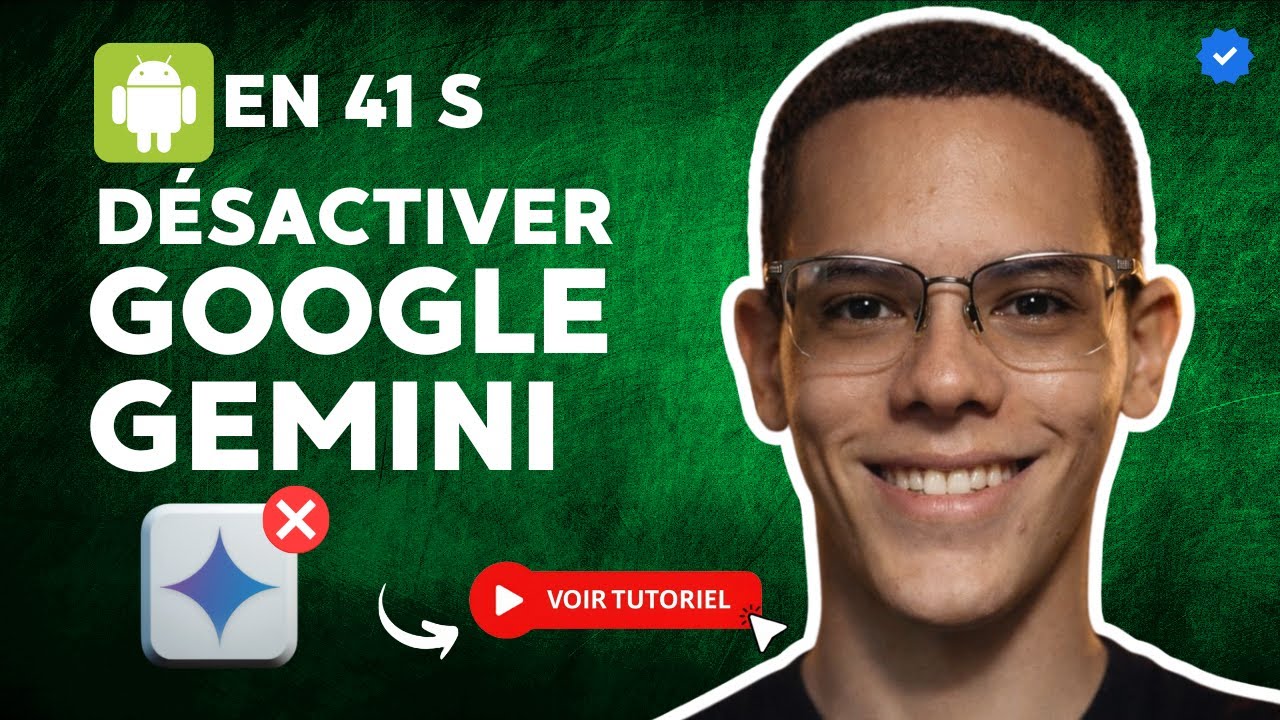 Comment Désactiver GEMINI sur ANDROID en 41 S