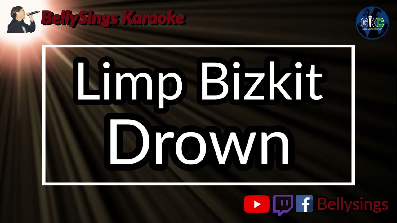 Limp Bizkit - Drown (Karaoke)