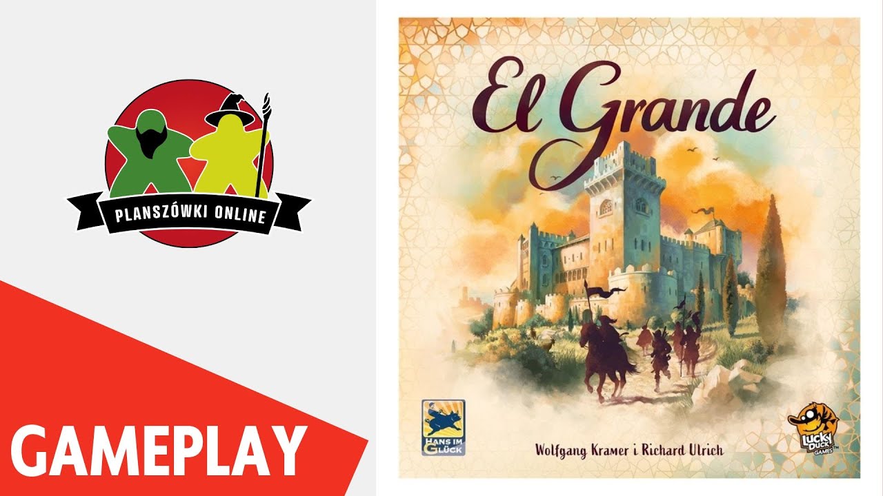 El Grande - Gameplay, zasady, recenzja