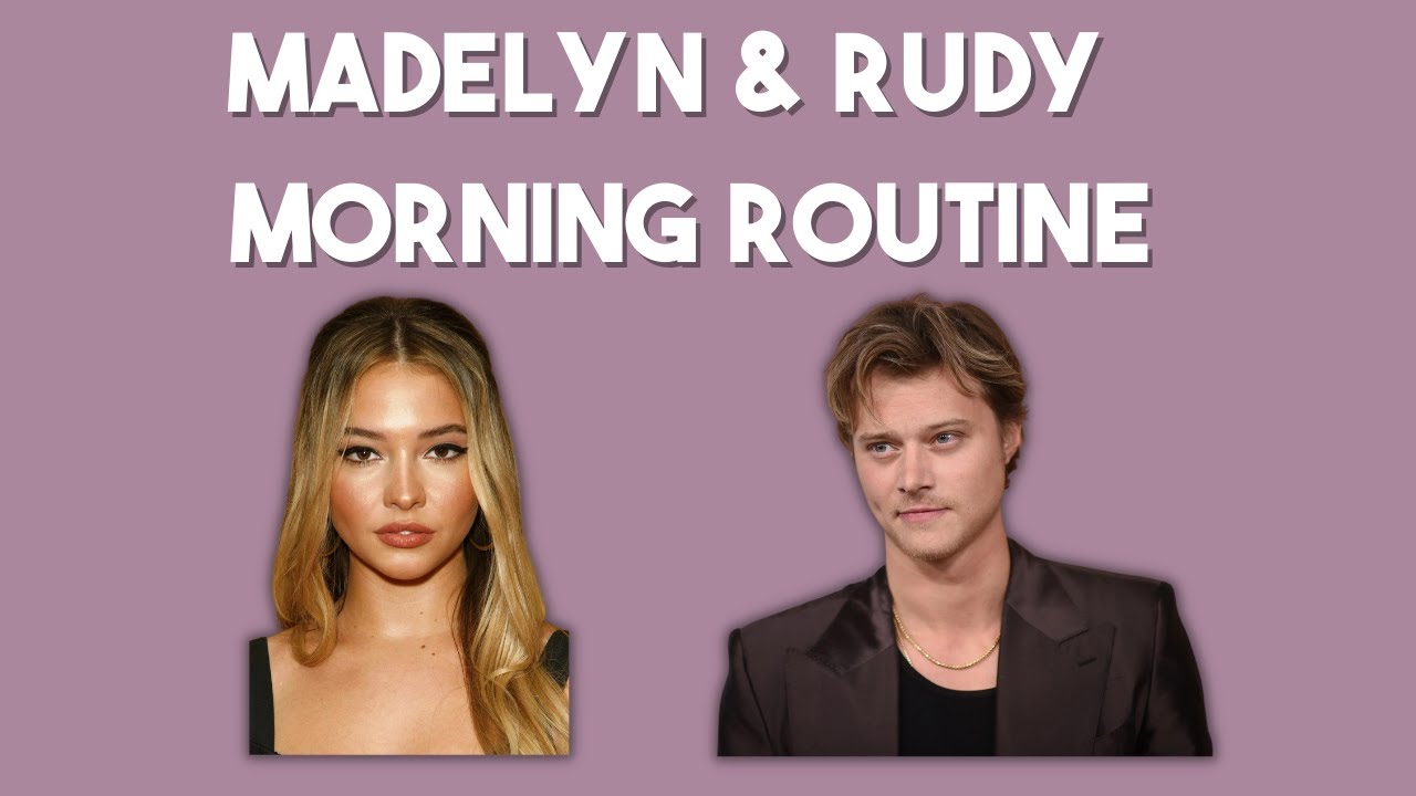 Rudy Pankow & Madelyn Cline SECRETS To The Perfect Morning & SkinCare Routine