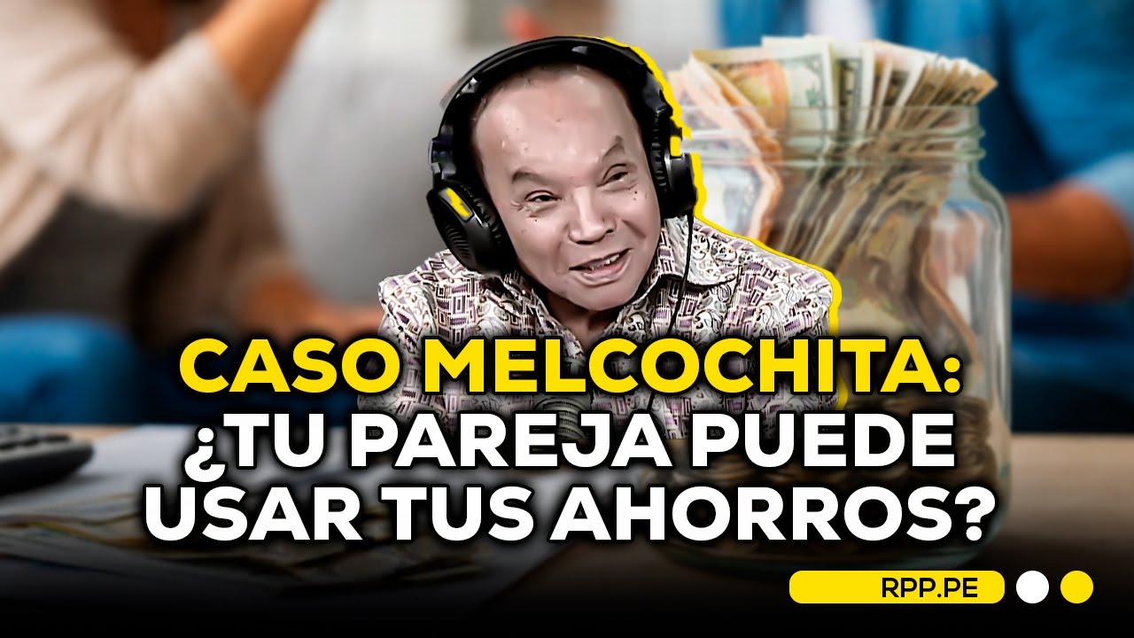 CASO MELCOCHITA 🚨¿PUEDE TU PAREJA USAR TUS AHORROS? #ENCENDIDOSRPP