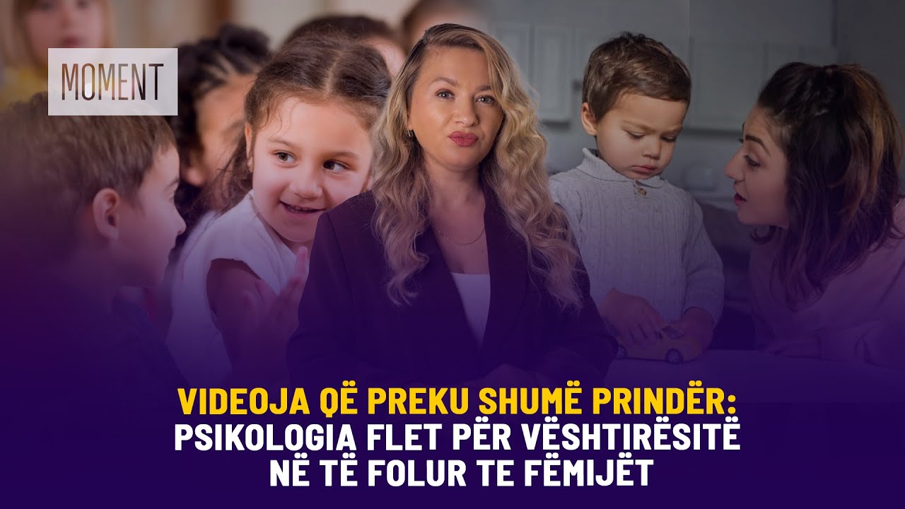 🔴 MOMENT - VIDEOJA QË PREKU SHUMË PRINDËR: PSIKOLOGIA FLET PËR VËSHTIRËSITË NË TË FOLUR TE FËMIJËT