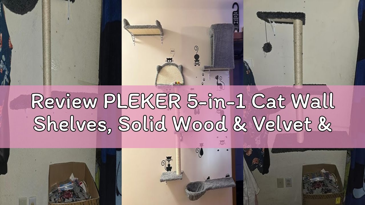 Review PLEKER 5-in-1 Cat Wall Shelves, Solid Wood & Velvet & Sisal Scratcher, 44lbs Max Load, Wall M