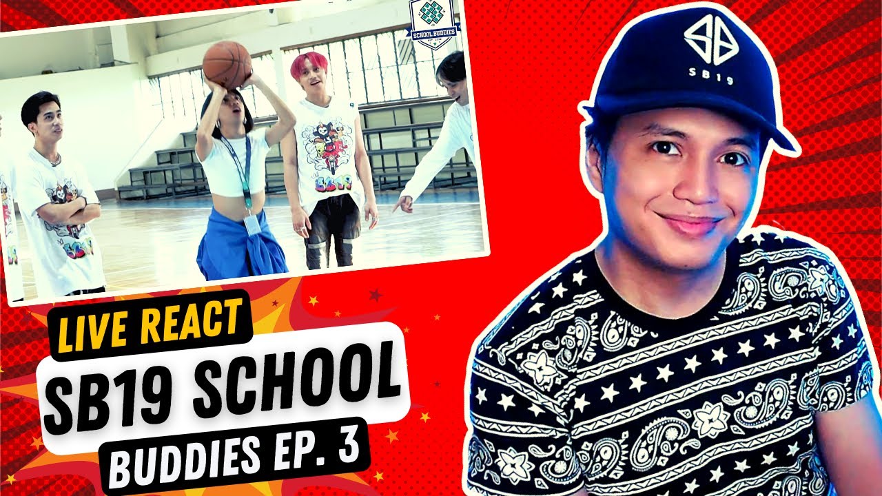 SB19 School Buddies Ep. 3 LIVE FANBOY REACTION!