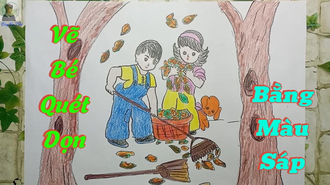 Cách Vẽ Bé Quét Dọn Đón Tết Bằng Màu Sáp | Tranh Tết Dễ Thương Cho Bé – Cây Cọ Nhỏ
