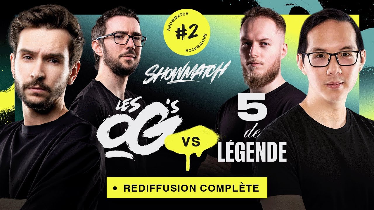 🔴 SHOWMATCH : OG'S VS 5 DE LÉGENDE ! (Rediffusion complète)